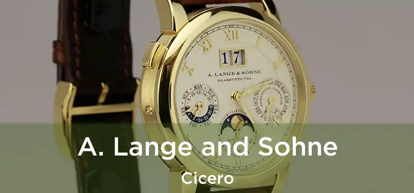 A. Lange and Sohne Cicero