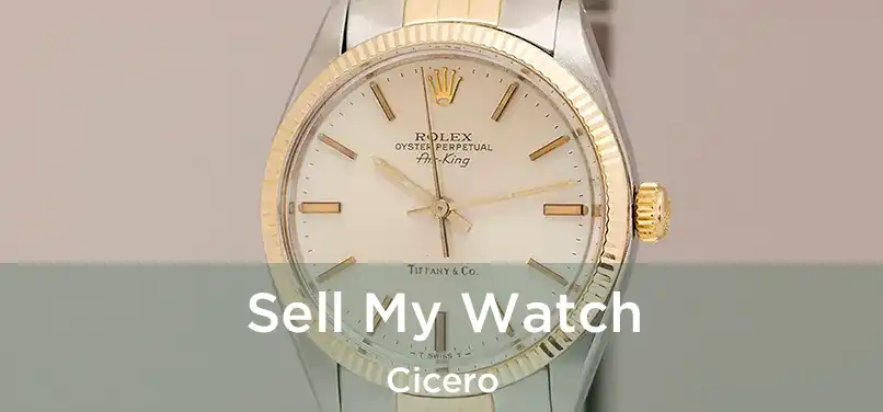 Sell My Watch Cicero