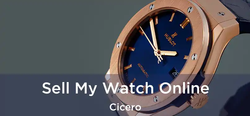 Sell My Watch Online Cicero